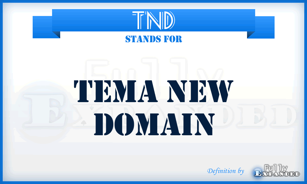 TND - Tema New Domain