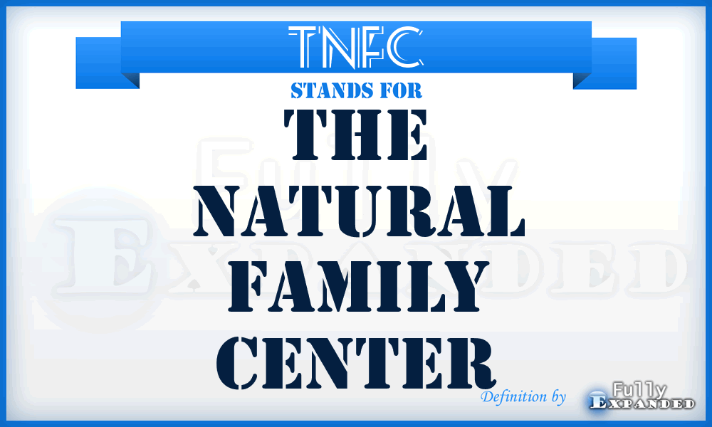 TNFC - The Natural Family Center