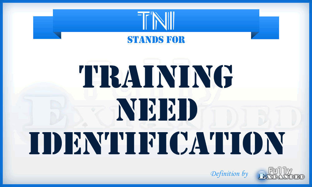 TNI - Training Need Identification