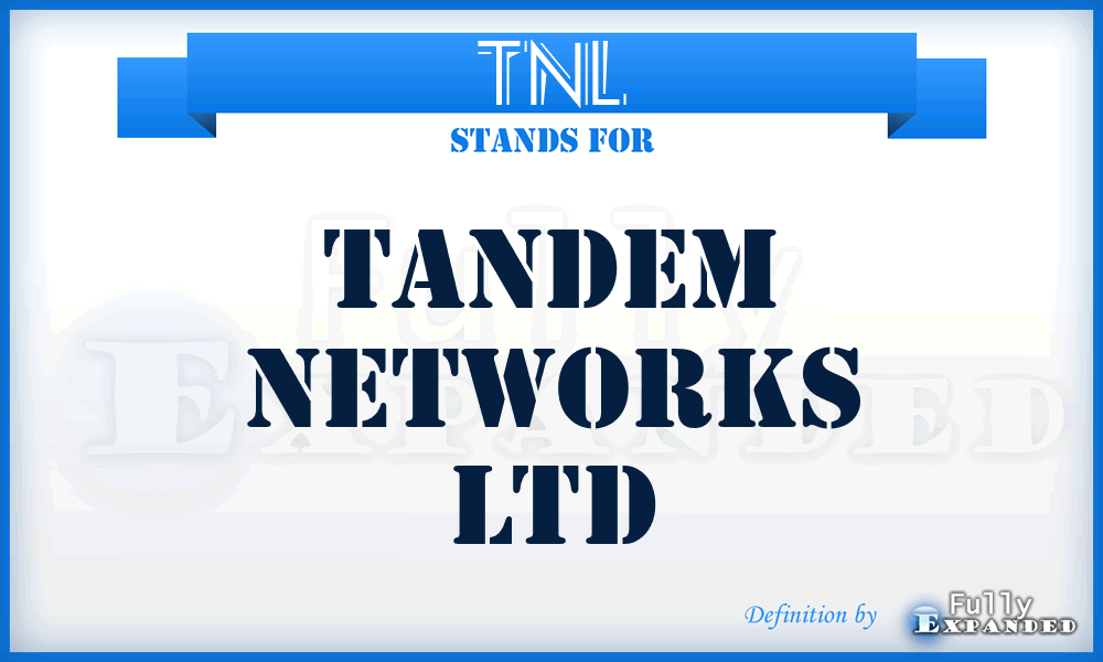 TNL - Tandem Networks Ltd