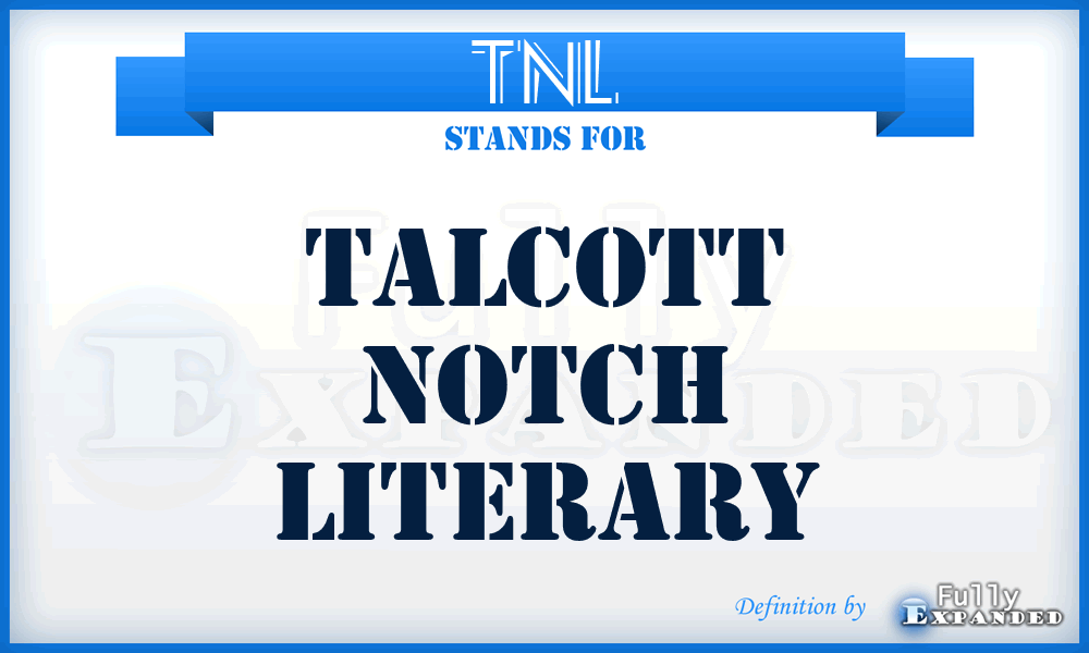 TNL - Talcott Notch Literary