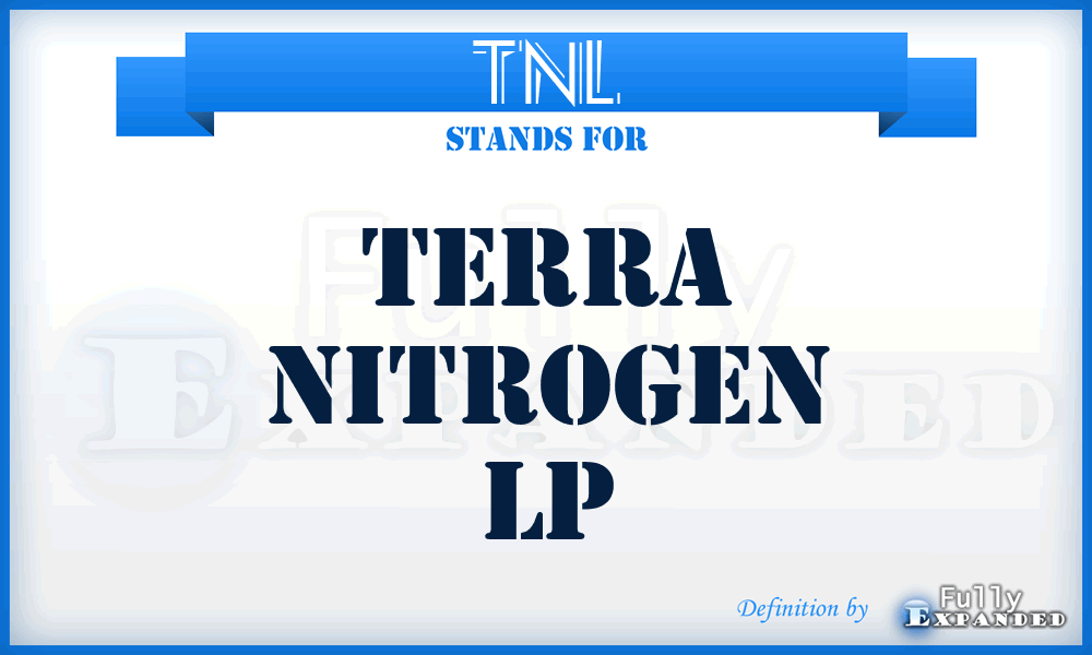 TNL - Terra Nitrogen Lp