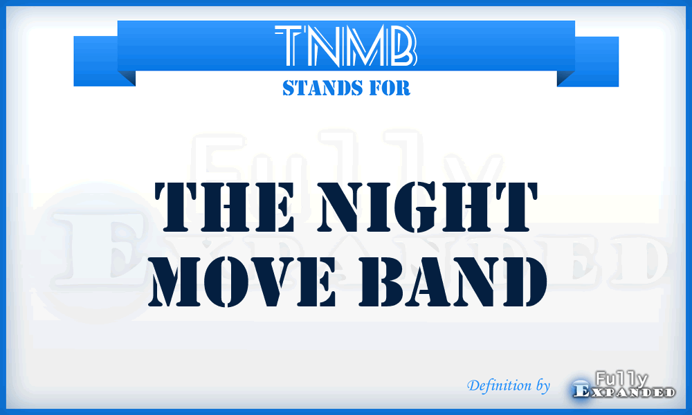 TNMB - The Night Move Band
