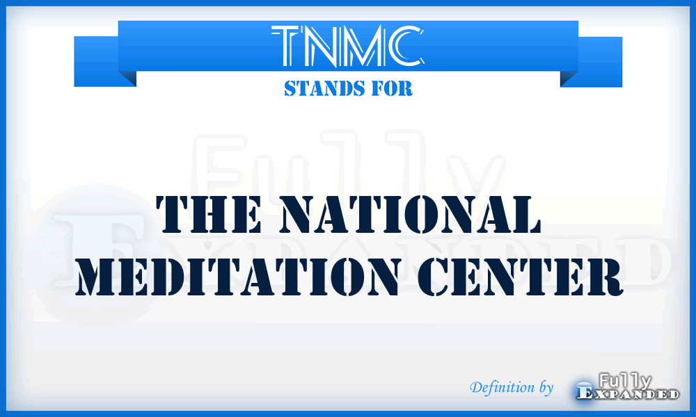 TNMC - The National Meditation Center