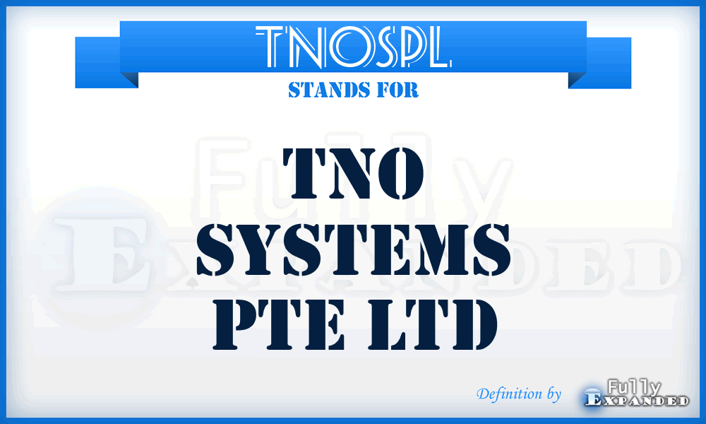 TNOSPL - TNO Systems Pte Ltd