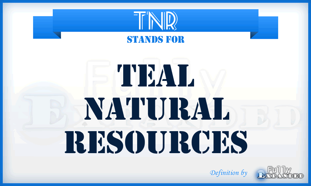 TNR - Teal Natural Resources