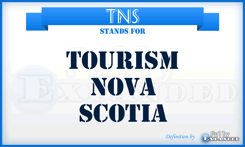 TNS - Tourism Nova Scotia