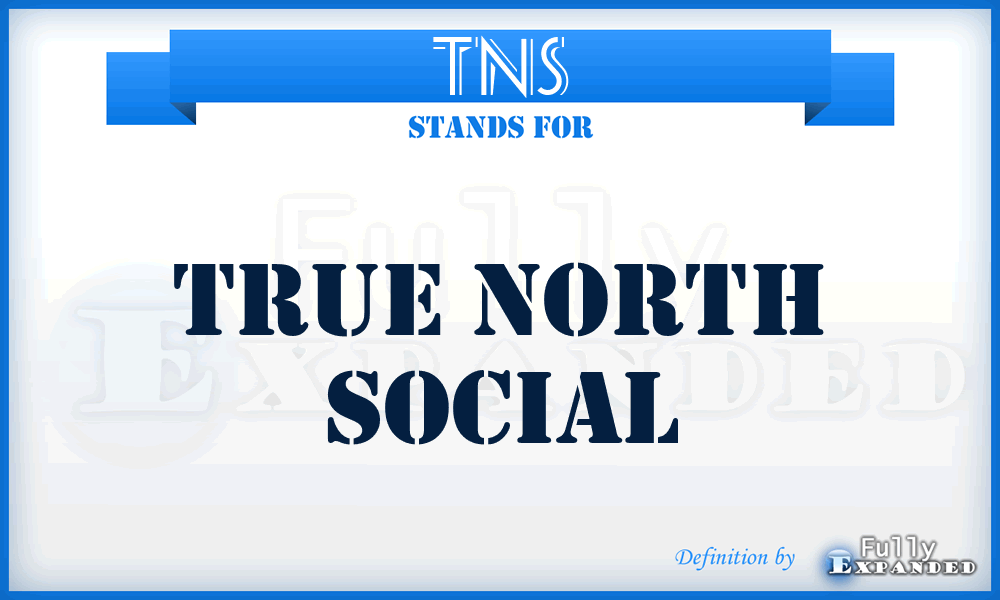 TNS - True North Social