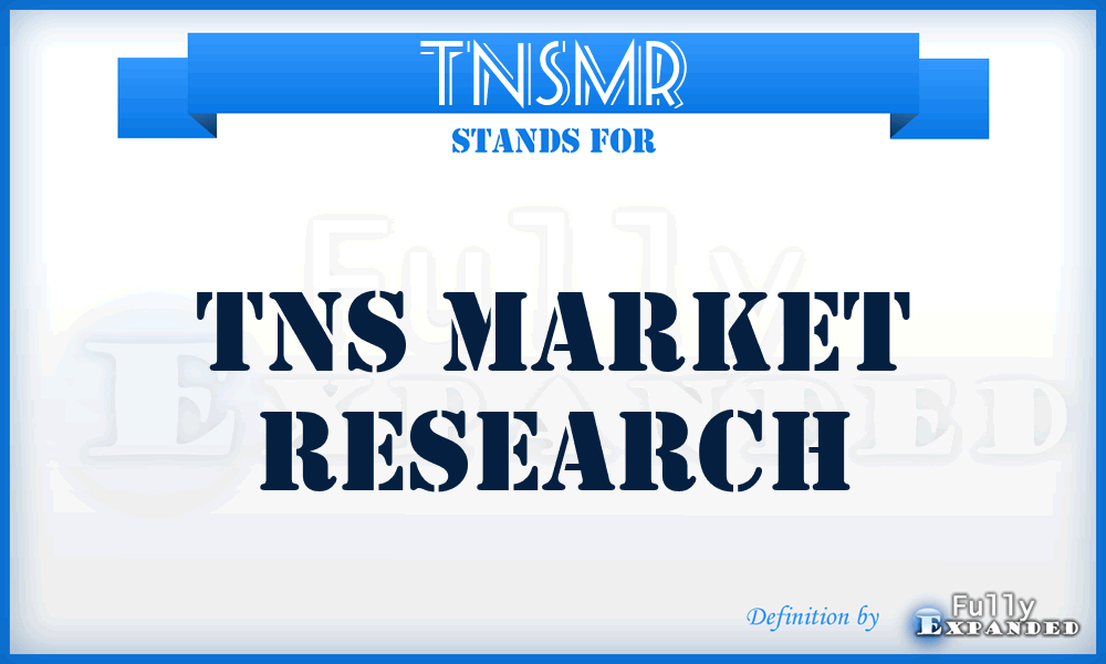 TNSMR - TNS Market Research