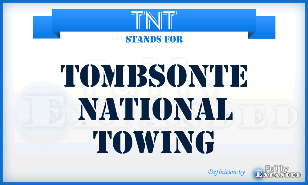 TNT - Tombsonte National Towing
