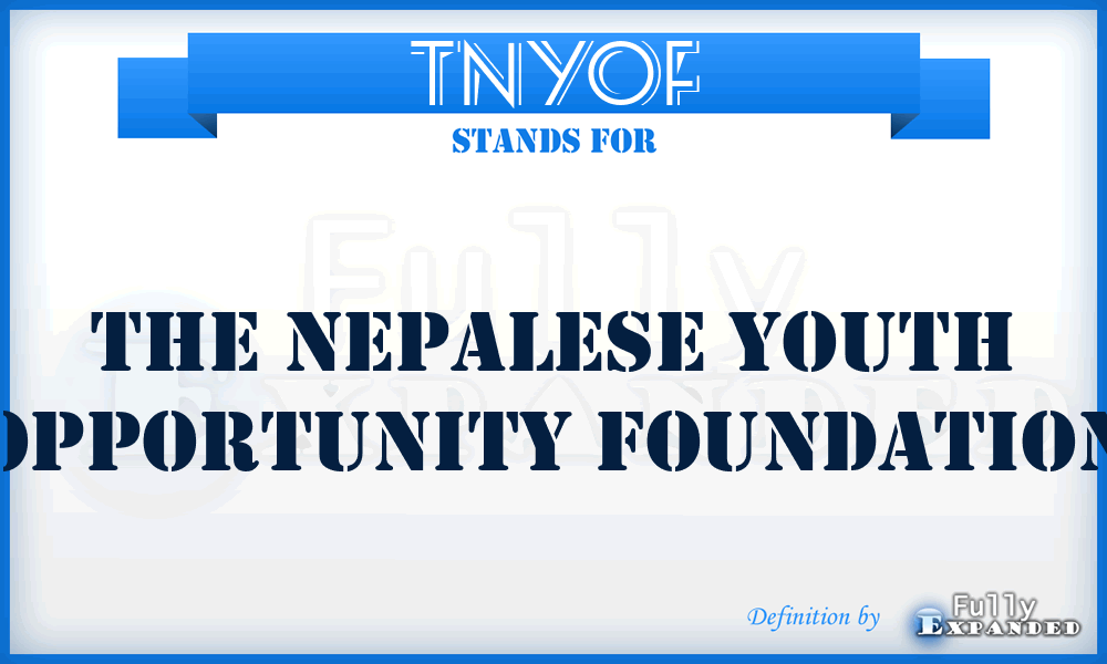 TNYOF - The Nepalese Youth Opportunity Foundation