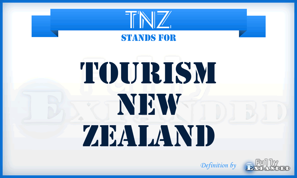 TNZ - Tourism New Zealand