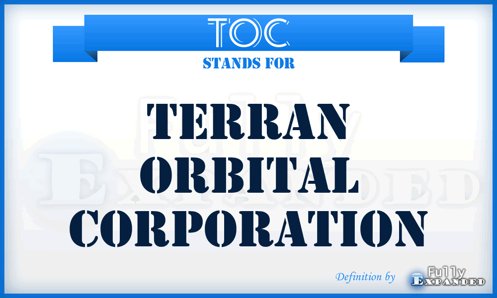 TOC - Terran Orbital Corporation