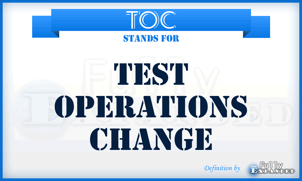 TOC - Test Operations Change