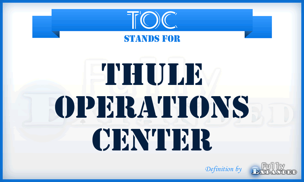 TOC - Thule Operations Center