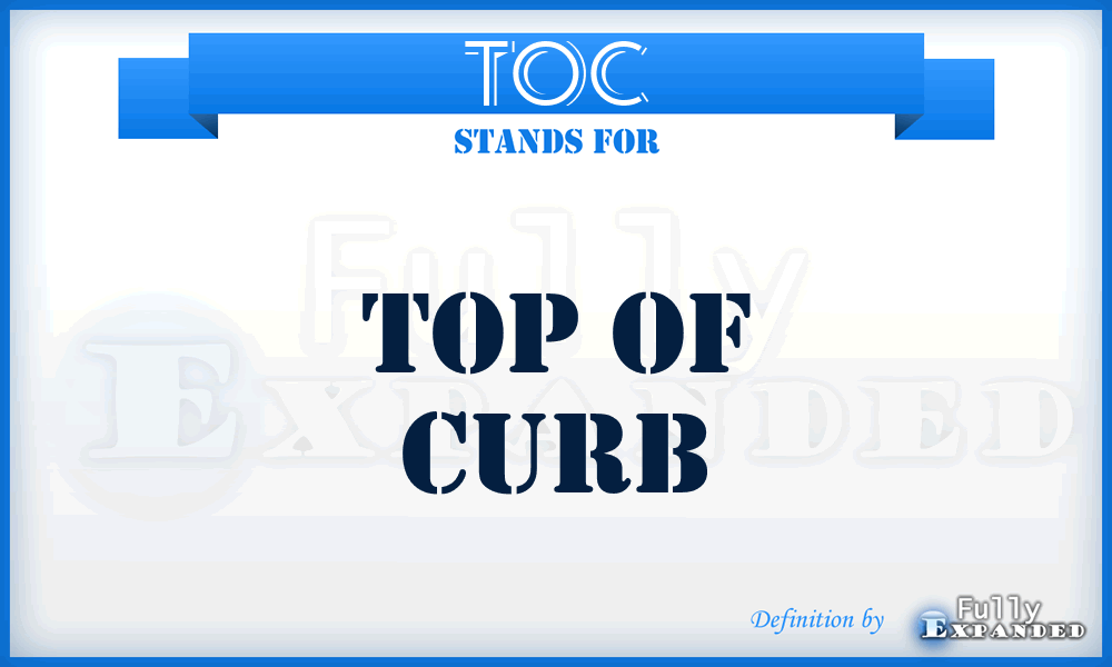 TOC - Top of curb