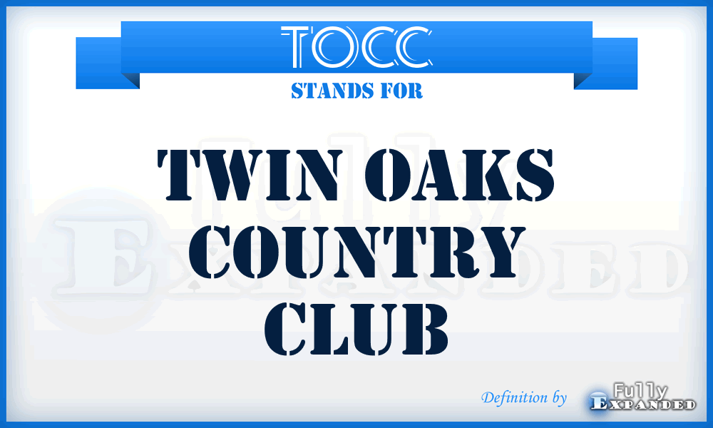 TOCC - Twin Oaks Country Club