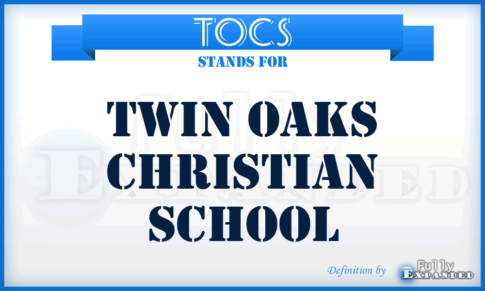 TOCS - Twin Oaks Christian School