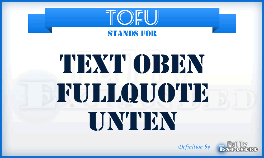 TOFU - Text oben Fullquote unten