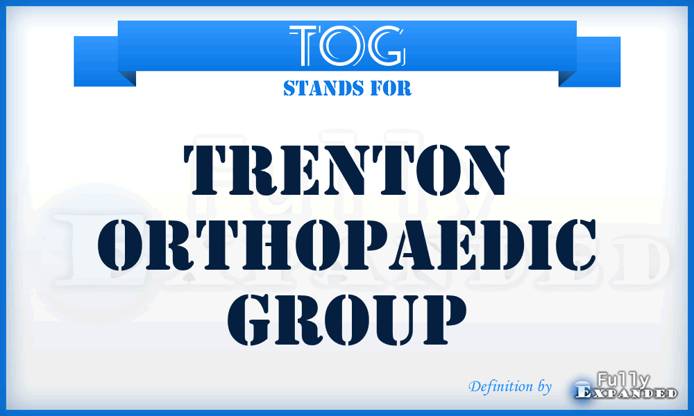 TOG - Trenton Orthopaedic Group