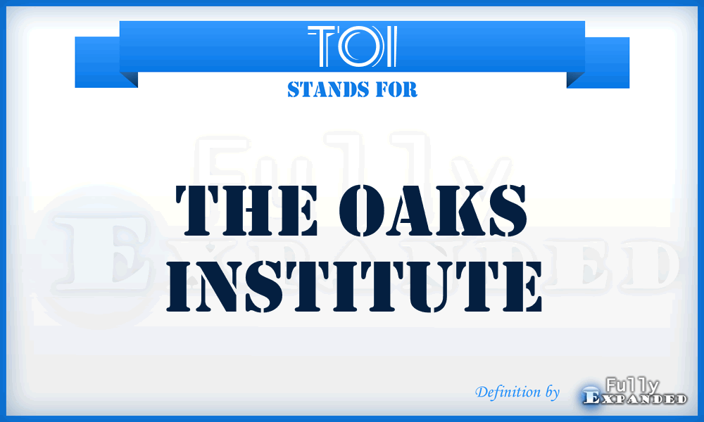 TOI - The Oaks Institute
