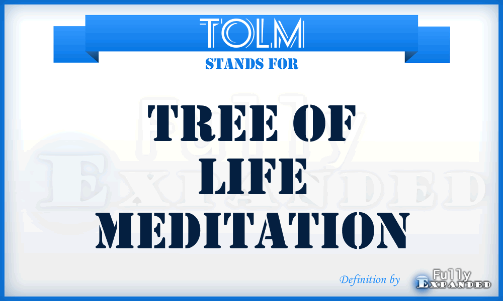 TOLM - Tree of Life Meditation