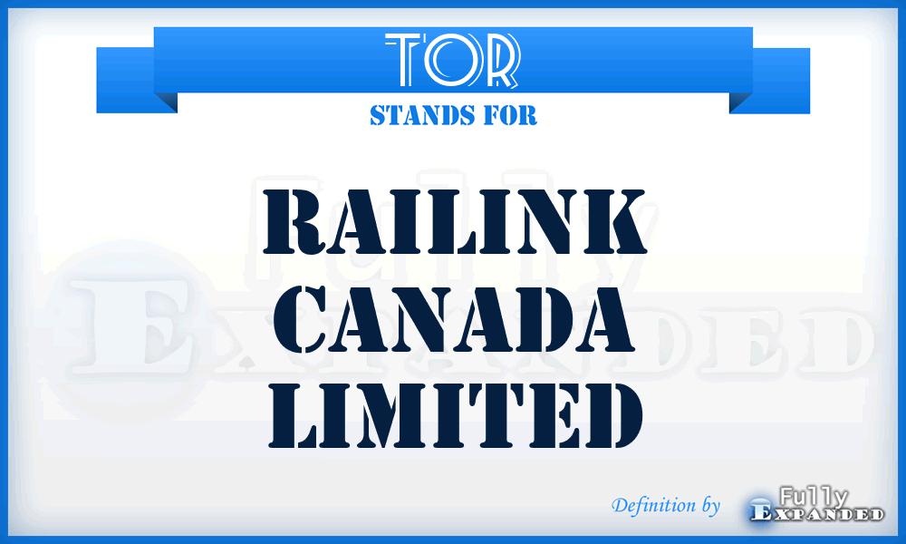 TOR - RaiLink Canada Limited