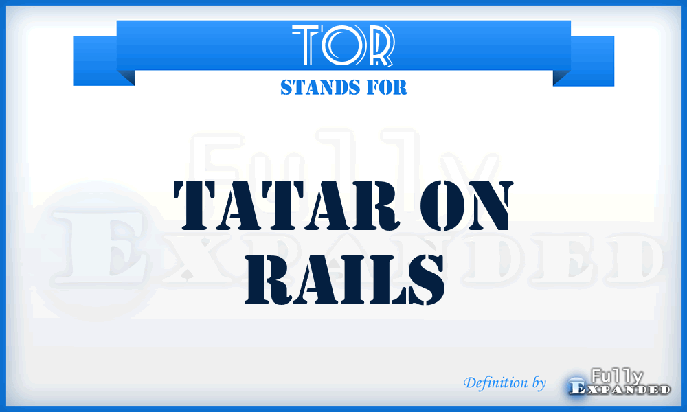 TOR - Tatar On Rails