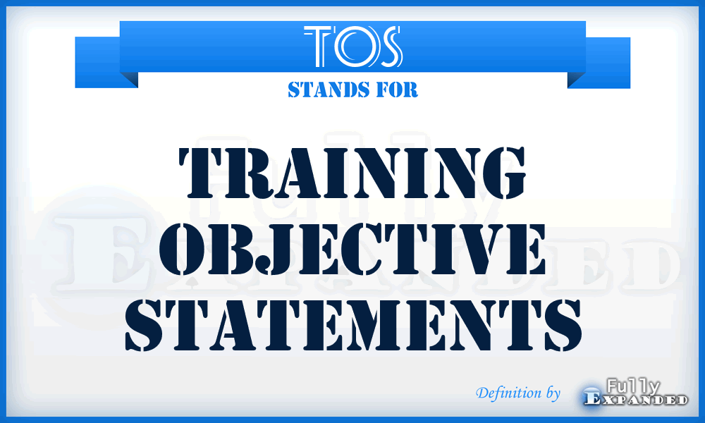 TOS - training objective statements