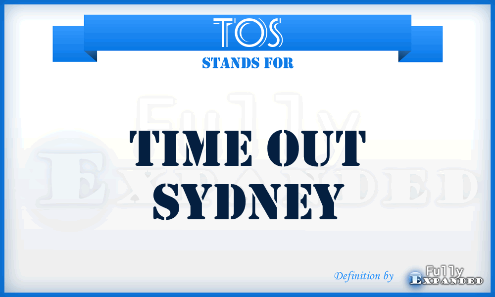 TOS - Time Out Sydney