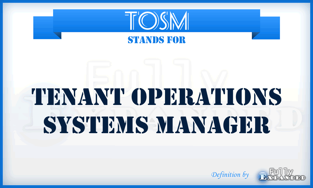 TOSM - tenant operations systems manager