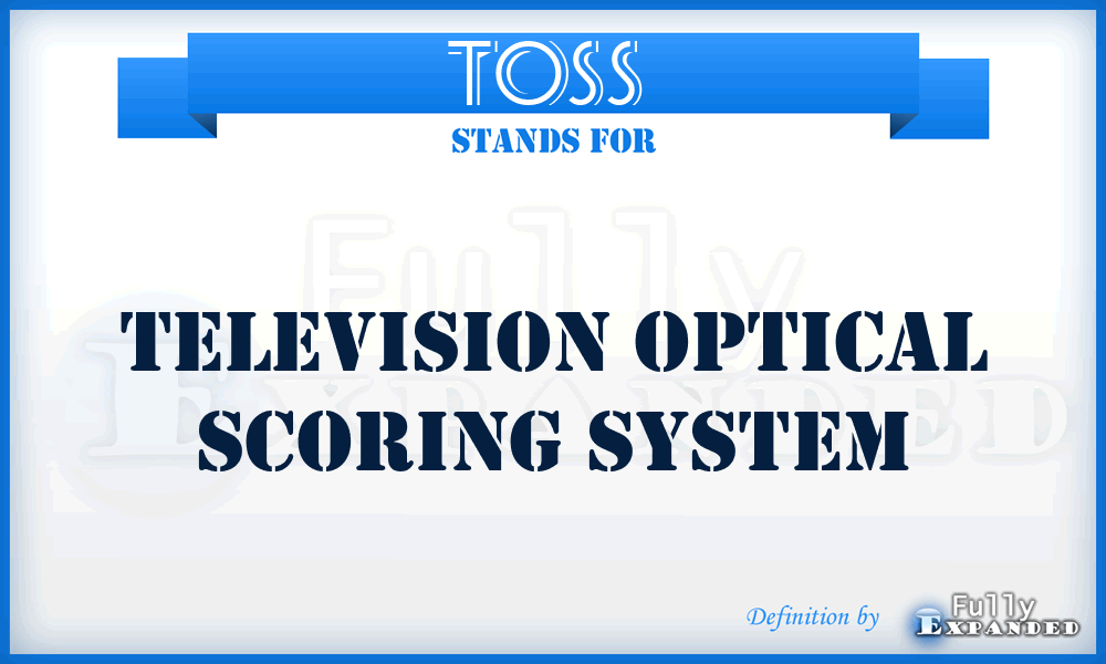TOSS  - television optical scoring system