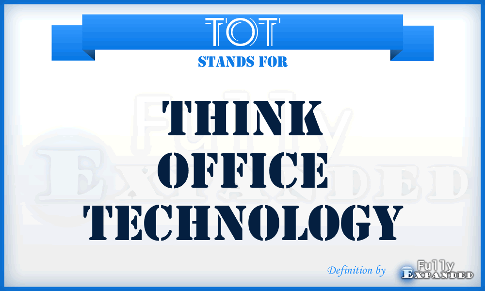 TOT - Think Office Technology