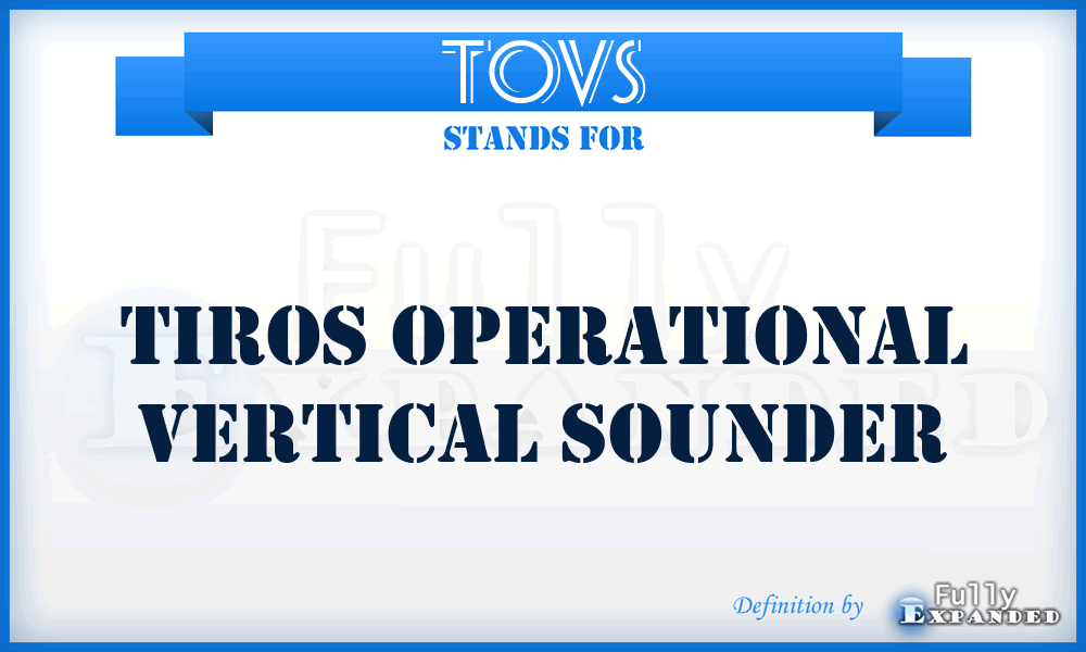 TOVS - TIROS Operational Vertical Sounder