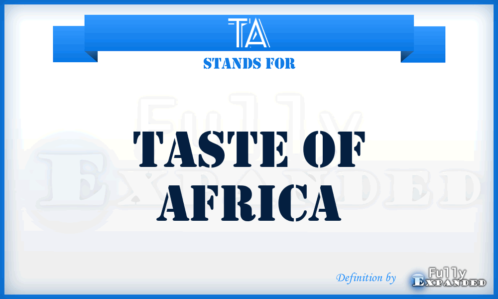 TA - Taste of Africa