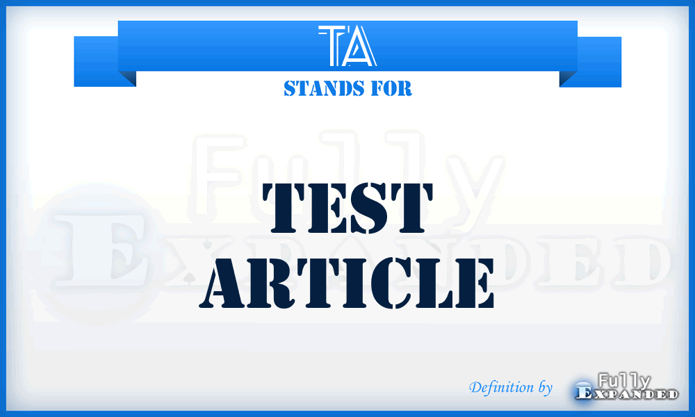 TA - Test Article