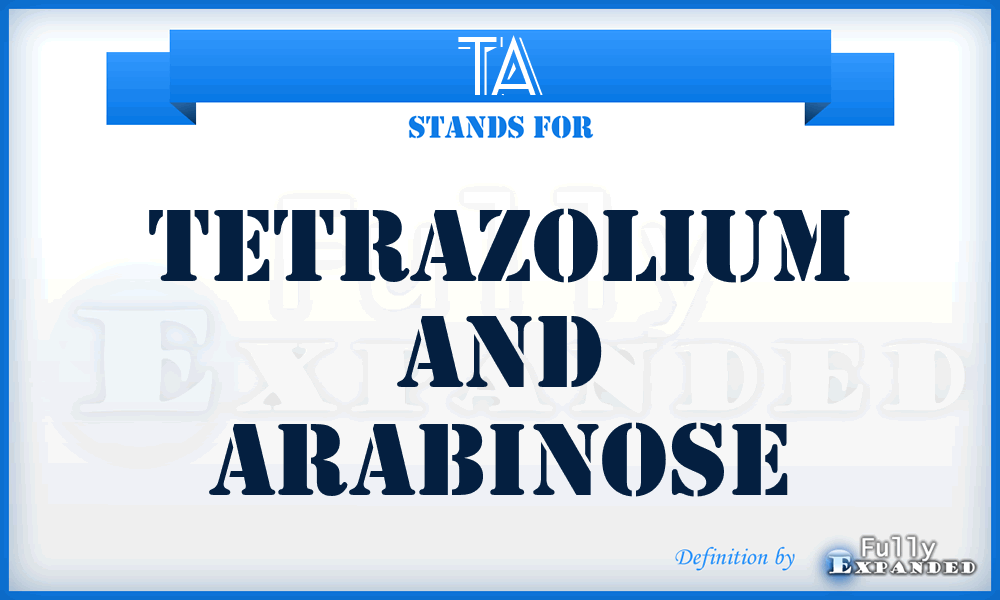 TA - Tetrazolium And Arabinose