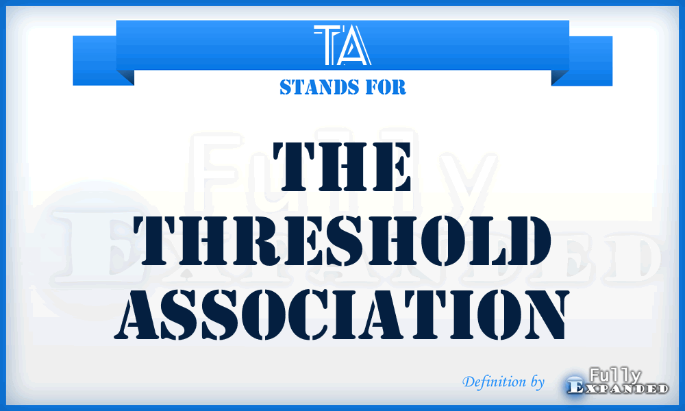 TA - The Threshold Association