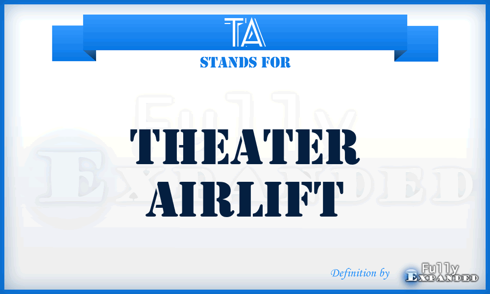 TA - Theater Airlift