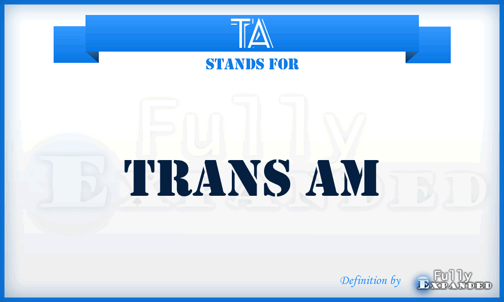 TA - Trans Am