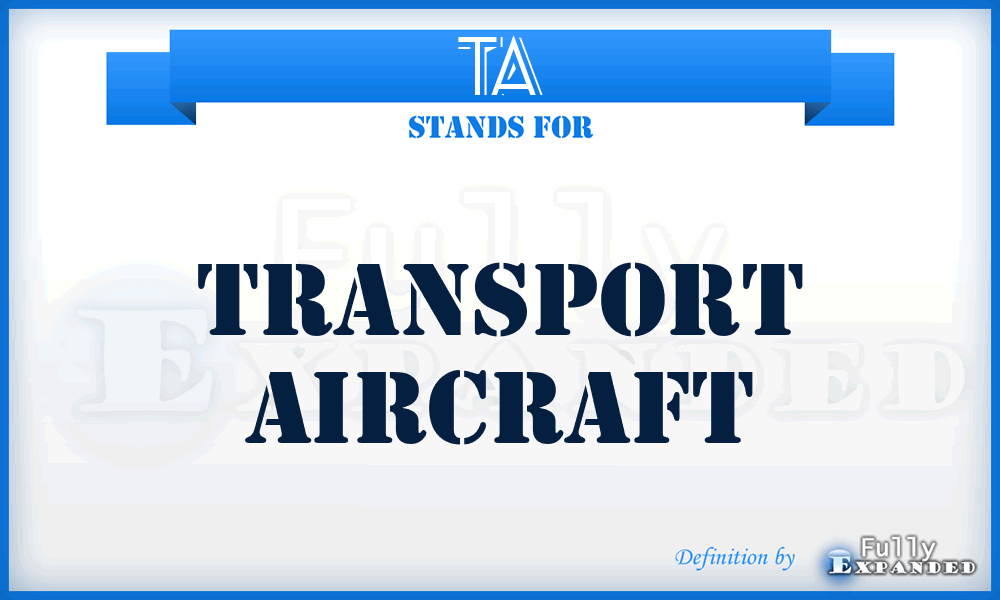 TA - Transport Aircraft