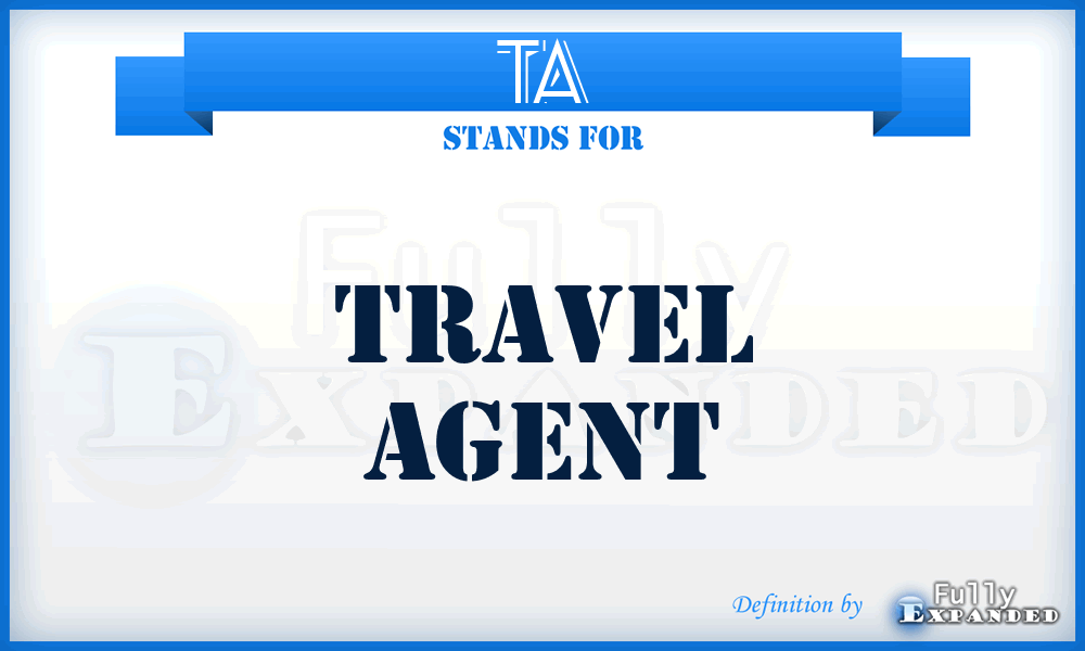 TA - Travel Agent