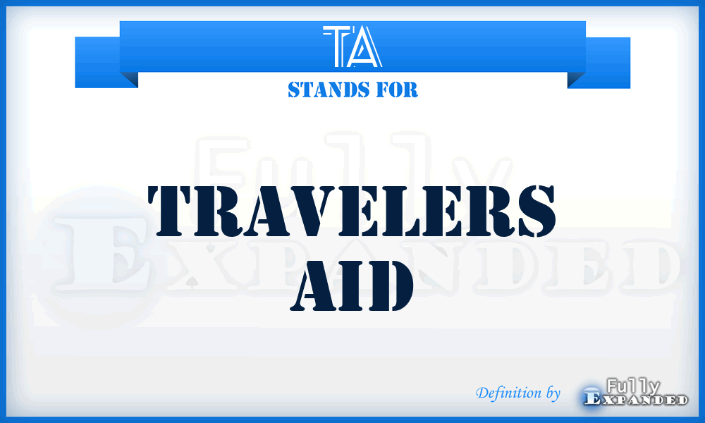 TA - Travelers Aid