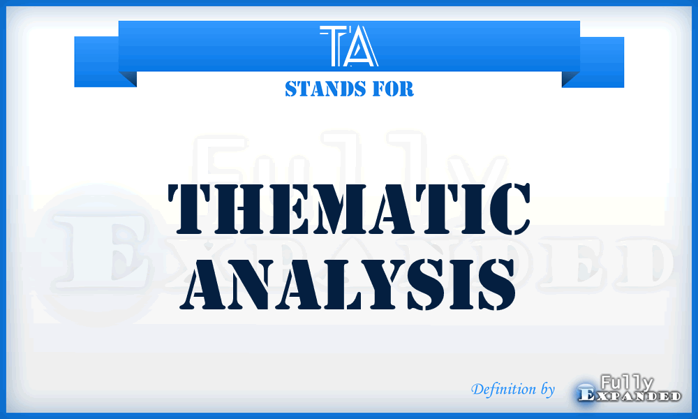 TA - thematic analysis