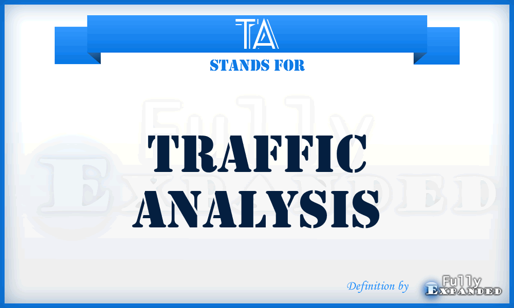 TA - traffic analysis