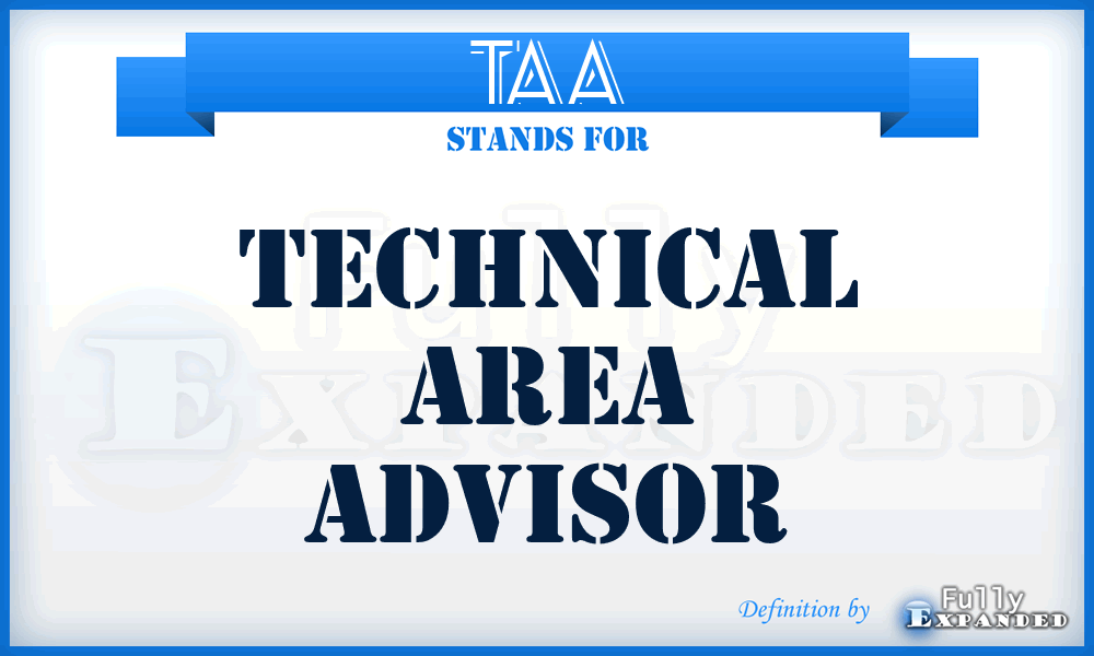 TAA - technical area advisor