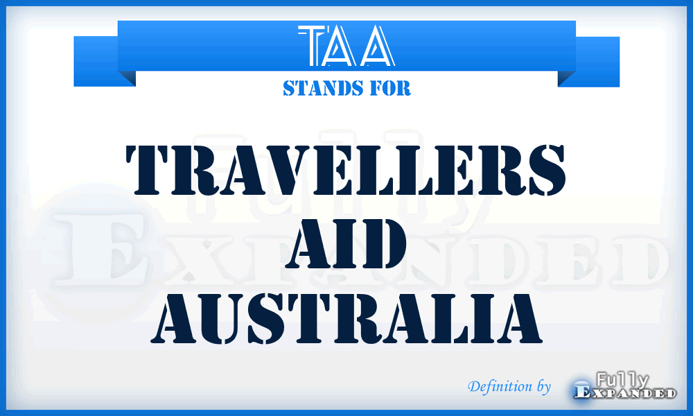 TAA - Travellers Aid Australia