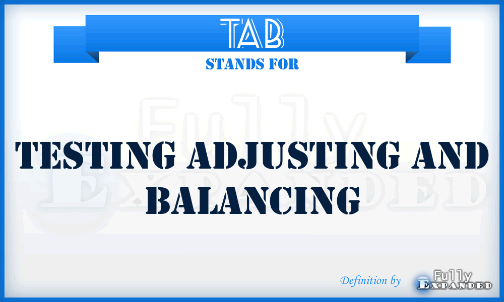 TAB - testing adjusting and balancing