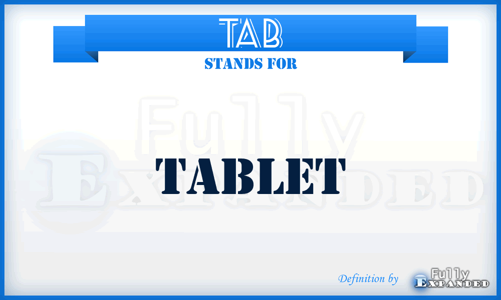 TAB - Tablet