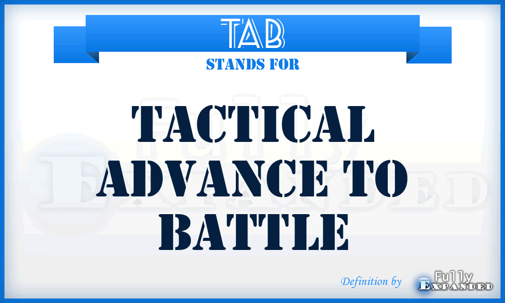 TAB - Tactical Advance to Battle